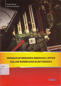 Image of MENGUKUR BESARAN-BESARAN LISTRIK DALAM RANGKAIAN ELEKTRONIKA