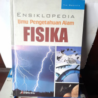 Image of ENSKLOPEDI ILMU PENGETAHUAN ALAM FISIKA