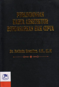 Image of Perlindungan karya arsitektur berdasarkan hak cipta : persepktif similaritas substansial pada sengketa Hak Cipta Karya Arsitektur