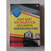 Image of KIAT-KIAT MENGATASI ANCAMAN KEBANGKRUTAN