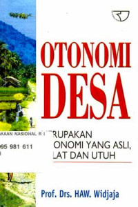 Image of Otonomi desa : merupakan otonomi yang asli, bulat dan utuh