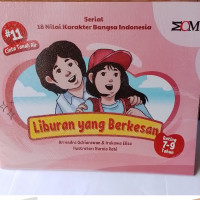 Image of SERIAL 18 NILAI KARAKTER BANGSA INDONESIA; #  11 CINTA TANAH AIR- LIBURAN YANG BERKESAN
