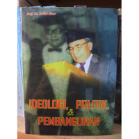 Image of IDEOLOGI, POLITIK DAN PEMBANGUNAN