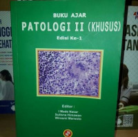 Image of Buku Ajar Patologi II (Khusus) Edisi Ke-1