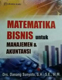 Image of Matematika bisnis untuk manajemen & akuntansi