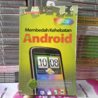 Image of MEMBEDAH KEHEBATAN ANDROID