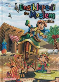 Image of Ensiklopedi for moslem kids : aku cinta nabi dan rasul