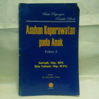 Image of ASUHAN KEPERAWATAN PADA ANAK EDISI 2