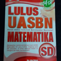 Image of LULUS UASBN UJIAN AKHIR SEKOLAH BERSTANDAR NASIONAL MATEMATIKA