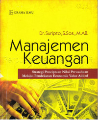 Image of Manajemen keuangan : strategi penciptaan nilai perusahaan melalui pendekatan economic value added