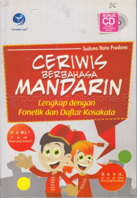 Image of Ceriwis berbahasa Mandarin : lengkap dengan fonetik dan daftar kosakata