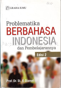 Image of PROBLEMATIKA BERBAHASA INDONESIA dan pembelajarannya