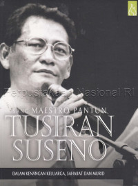 Image of SANG MAESTRO PANTUN TUSIRAN SUSENO