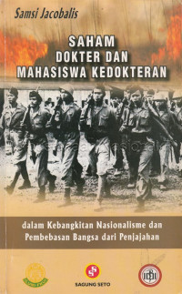 Image of Saham dokter dan mahasiswa kedokteran dalam kebangkitan nasionalisme dan pembebasan bangsa dari penjajahan