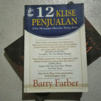 Image of 12 klise penjualan : (dan mengapa mereka tetap jitu)