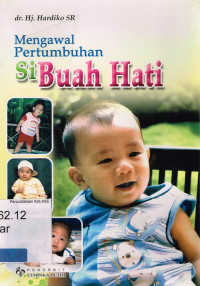 Image of MENGAWAL PERTUMBUHAN SI BUAH HATI