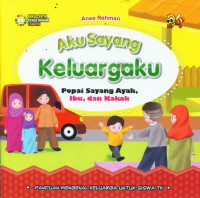 Image of Aku sayang keluargaku popai sayang Ayah, Ibu dan Kakak