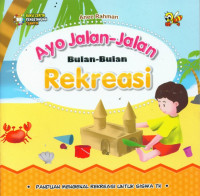 Image of AYO JALAN-JALAN BULAN-BULAN REKREASI