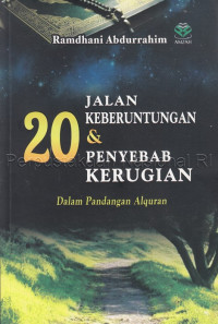 Image of 20 Jalan keberuntungan dan 20 penyebab kerugian dalam pandangan Alquran