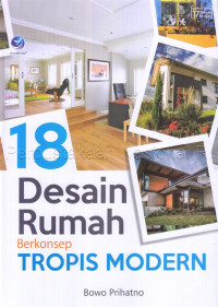 Image of 18 desain rumah berkonsep tropis modern
