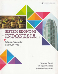 Image of Sistem ekonomi Indonesia : tafsiran Pancasila dan UUD 1945