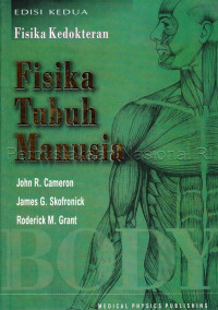 Image of Fisika Tubuh Manusia : fisika kedokteran