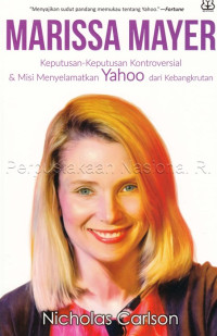 Image of Marissa Mayer : keputusan-keputusan kontroversial & misi menyelamatkan Yahoo dari kebangkrutan