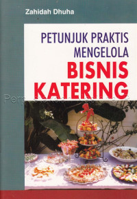 Image of Petunjuk praktis mengelola bisnis katering