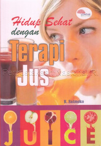 Image of Hidup sehat dengan terapi jus