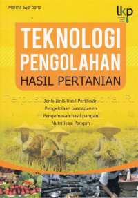 Image of Teknologi pengolahan hasil pertanian