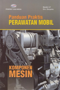 Image of Panduan praktis perawatan mobil : komponen mesin