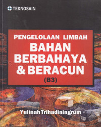 Image of PENGELOLAAN LIMBAH BAHAN BERBAHAYA& BERACUN