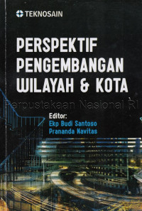 Image of PERSPEKTIF PENGEMBANGAN WILAYAH & KOTA