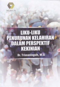 Image of Liku-liku penurunan kelahiran dalam perspektif kekinian