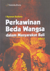 Image of PERKAWINAN BEDA WANGSA DALAM MASYARAKAT BALI