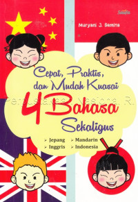 Image of Cepat, praktis, dan mudah kuasai 4 bahasa sekaligus