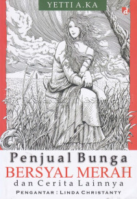 Image of PENJUAL BUNGA BERSYAL MERAH DAN CERITA LAINNYA