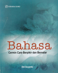 Image of Bahasa cermin cara berpikir dan bernalar