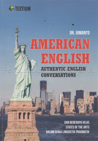 Image of American english : authentic english conversations dan beberapa kilas states of the arts dalam dunia linguistik pragmatik