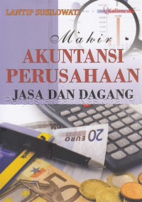 Image of Mahir akuntansi perusahaan jasa dan dagang