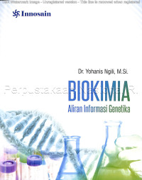Image of Biokimia : aliran informasi genetika