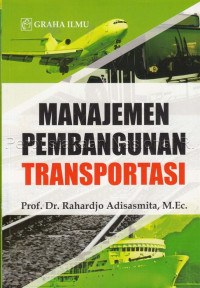 Image of Manajemen pembangunan transportasi