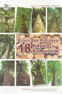 Image of BISNIS  DAN BUDIDAYA 18 KAYU KOMERSIAL