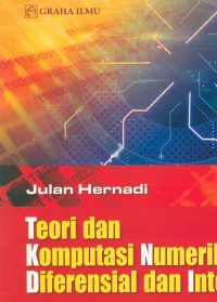 Image of Teori dan komputasi numerik diferensial dan integral