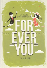 Image of Forever you : kita berjalan dengan tujuan yang sama