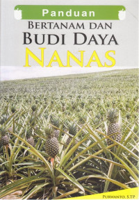 Image of PANDUAN BERTANAM DAN DAN BUDI DAYA NANAS