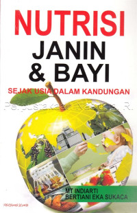 Image of Nutrisi janin & bayi : sejak dalam kandungan