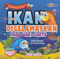 Image of Ikan diselamatkan pada hari Sabtu = fish saved on Saturday