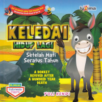 Image of KELEDAI HIDUP LAGI SETELAH MATI SERATUS TAHUN
