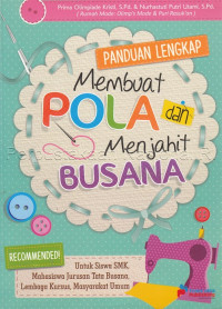 Image of PANDUAN LENGKAP MEMBUAT POLA DAN MENJAHIT BUSANA